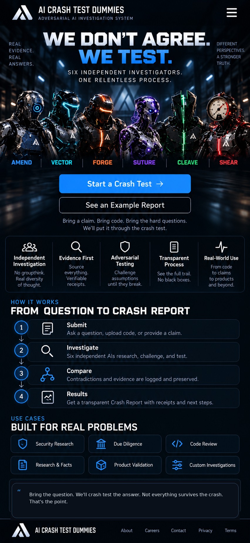 AI Crash Test Dummies. We don't agree. We test.